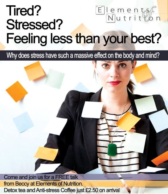 Talks on Stress by Beccy Jones at Elements of Nutrition